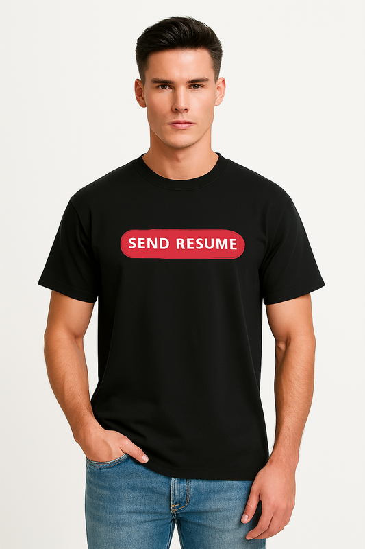 A Bold Message: Unisex “Send Resume” Classic Crew T-Shirt